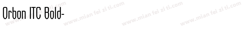 Orbon ITC Bold字体转换